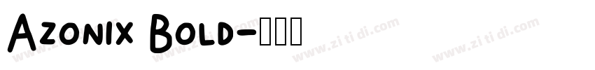 Azonix Bold字体转换